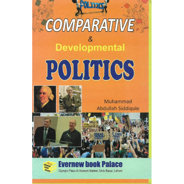 Book Cover of Comparative & Developmental Politics by Muhammad Abdullah Siddiquie