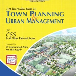 Buy An Introduction To Town Planning and Urban Management by Dr Muhammed Asim & Mr Bilal Saghir Book JWT