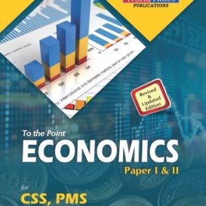 Book Cover of To The Point Economics Paper CSS PMS (1 & 2) by Saba Asghar JWT