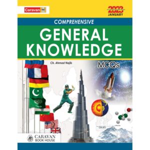 Comprehensive General Knowledge by Ch Ahmed Najib - Carvan