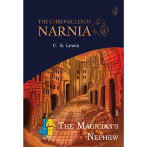 Book Cover of The Chronicles of Narnia: The Magicians Nephew